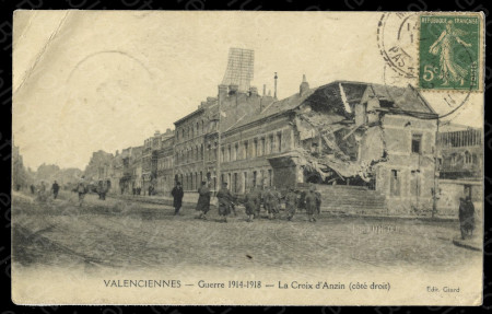 La Croix D'Anzin en pendant la Première Guerre Mondiale (1914-1918) sur une carte postale ancienne