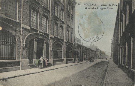 La Rue des Longues Haies et le Mont de piété à Roubaix